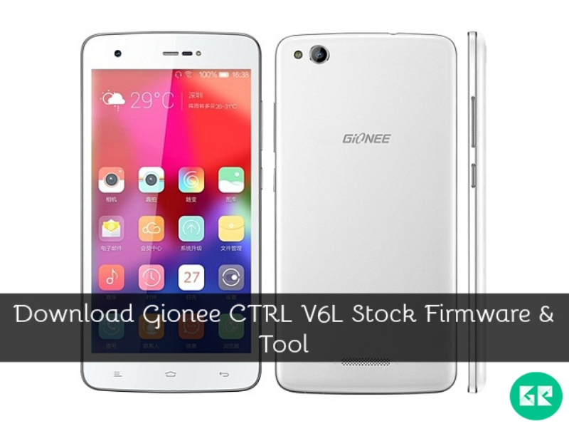 Gionee CTRL V6L Firmware Tool gizrom - Download Gionee CTRL V6L Stock Firmware And Tool