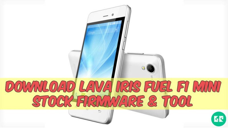 Lava Iris Fuel F1 Mini Firmware Tool gizrom - [FIRMWARE] Lava Iris Fuel F1 Mini Stock Firmware & Tool