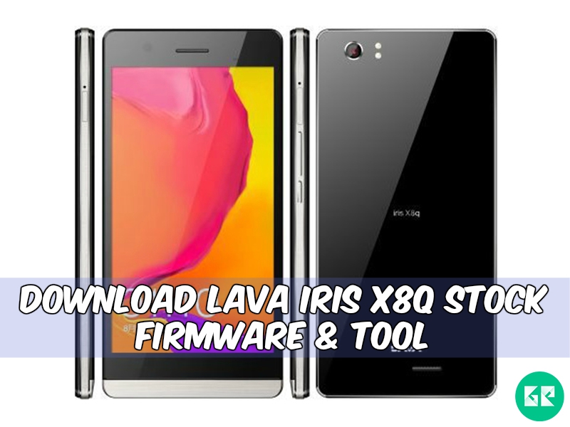 Lava Iris X8Q Firmware tool gizrom - [FIRMWARE] Lava Iris X8Q Stock Firmware & Tool