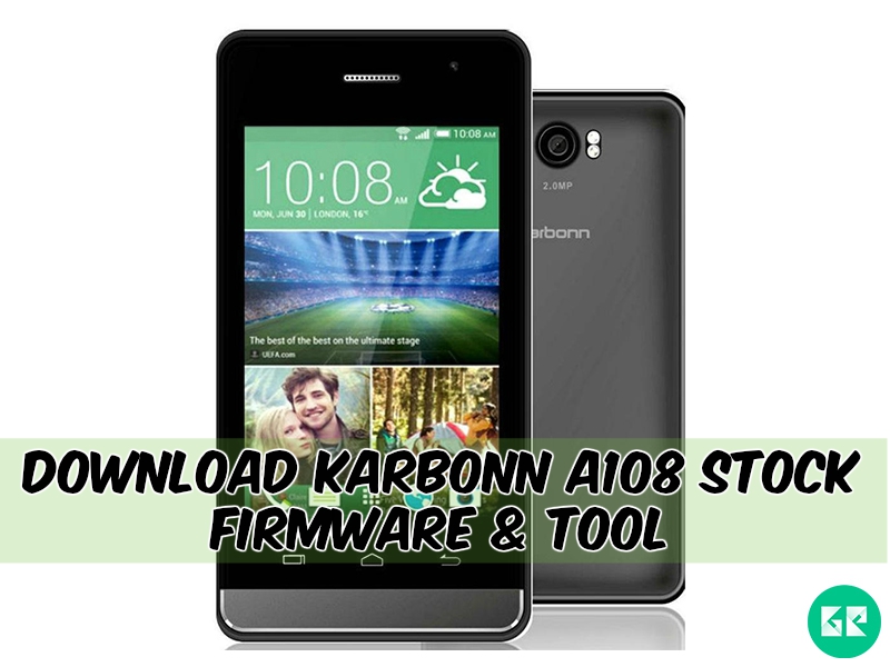 Karbonn A108 Firmware Tool gizrom - [FIRMWARE] Karbonn A108 Stock Firmware & Tool