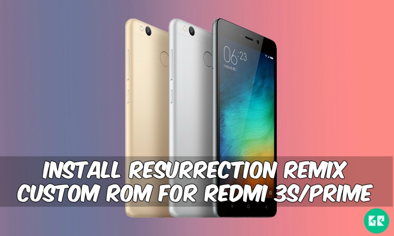 Resurrection Remix Custom ROM For Redmi 3s Prime