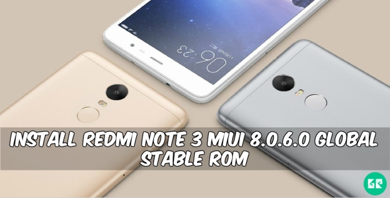 Redmi Note 3 MIUI 8.0.6.0 Global Stable