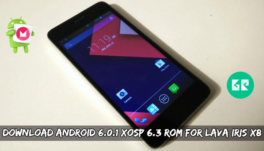 Android 6.0.1 XOSP 6.3 ROM For Lava Iris X8