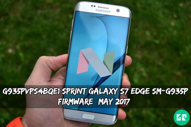 G935PVPS4BQE1 Sprint Galaxy S7 Edge SM G935P Firmware - G935PVPS4BQE1 Sprint Galaxy S7 Edge SM-G935P Firmware (May 2017)