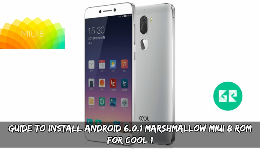 Guide To Install Android 6.0.1 Marshmallow MIUI 8 ROM For Cool 1