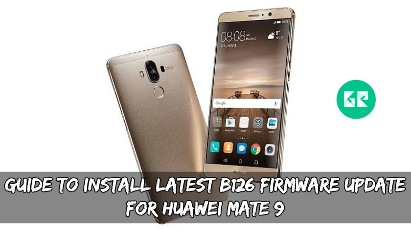 Latest B126 Firmware Update For Huawei Mate 9