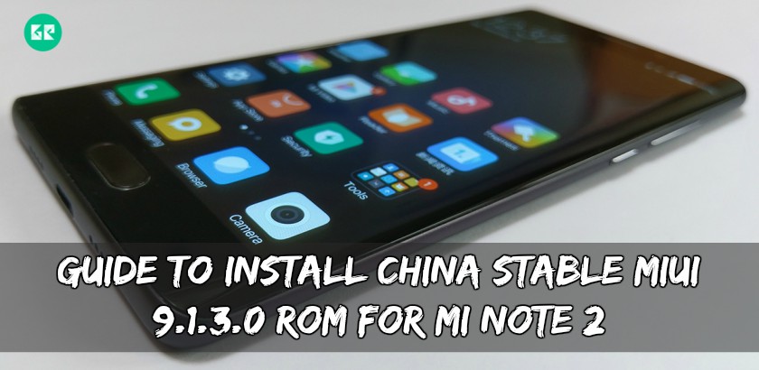 Guide To Install China Stable MIUI 9.1.3.0 ROM For MI Note 2
