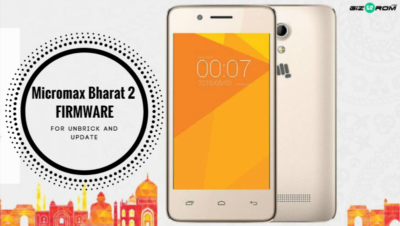 Micromax Bharat 2 Firmware For Unbrick And Update - Download Micromax Bharat 2 Firmware For Unbrick And Update
