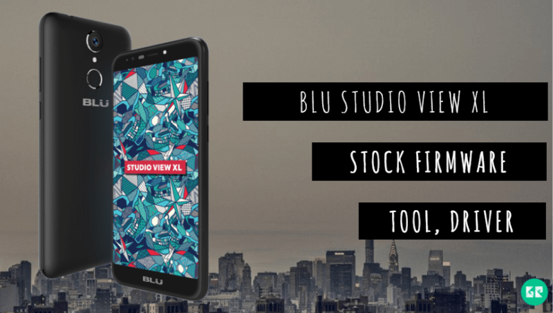 BLU Studio View XL Stock Firmware, Tool, Driver