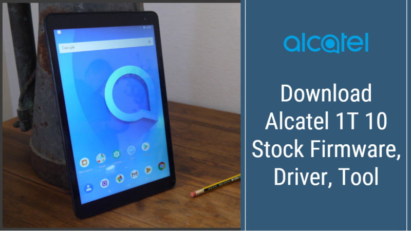 Alcatel 1T 10 Stock Firmware