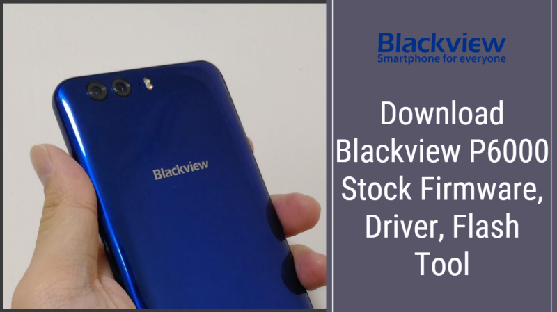 Blackview P6000 Stock Firmware