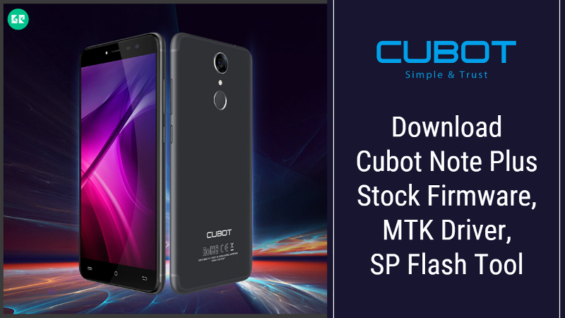 Cubot Note Plus Stock Firmware