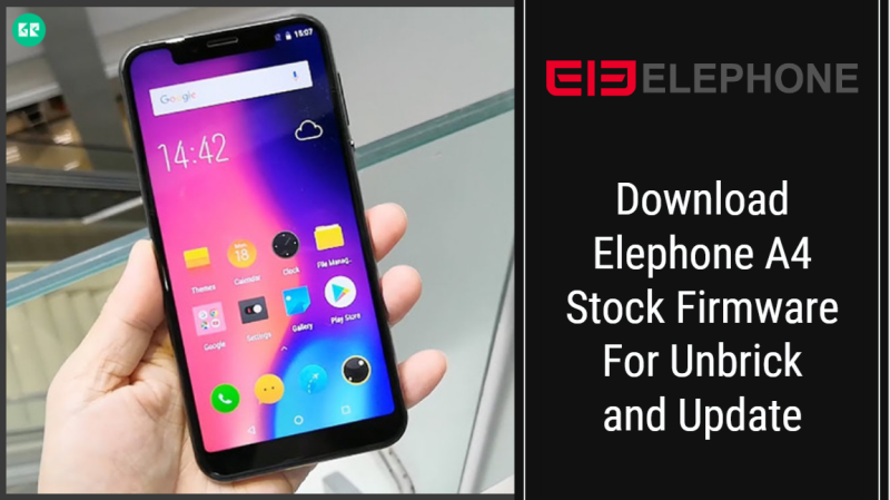 Elephone A4 Stock Firmware