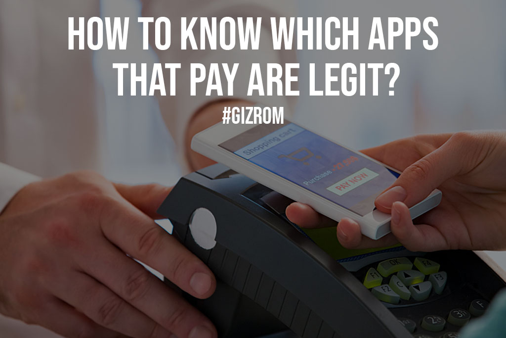 How to Know Which Apps that Pay are Legit - How to Know Which Apps that Pay are Legit?