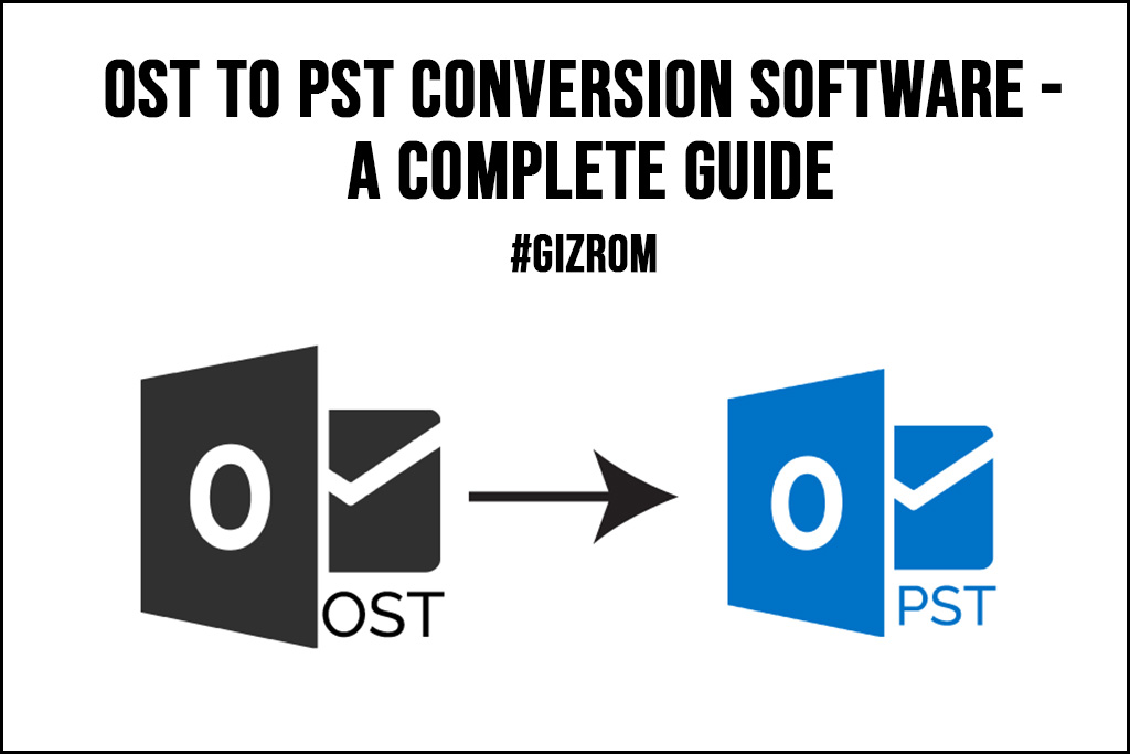 OST To PST Conversion Software A Complete Guide