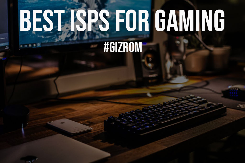 Best ISPs for Gaming